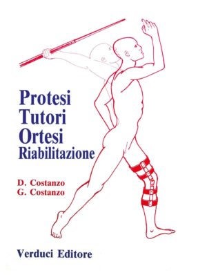 Protesi, Tutori, Ortesi e Riabilitazione