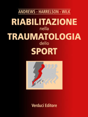 Riabilitazione nella Traumatologia dello Sport