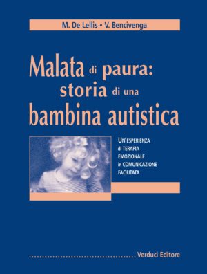 Malata di Paura: Storia di una Bambina Autistica