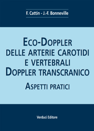 Eco-Doppler delle Arterie Carotidi e Vertebrali. Doppler Transcranico