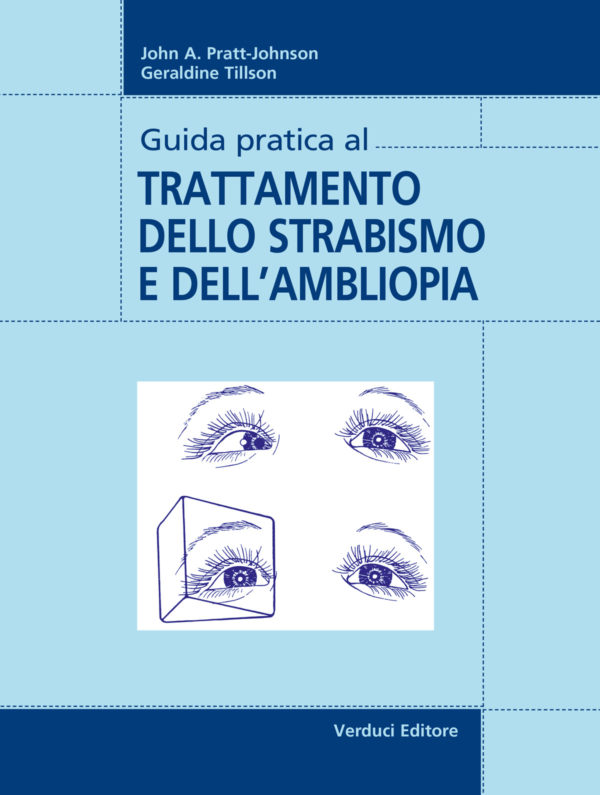 Guida Pratica al Trattamento dello Strabismo  e dell'Ambliopia