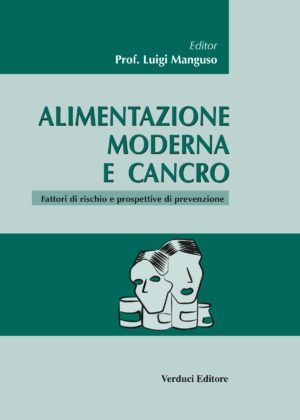 Alimentazione Moderna e Cancro