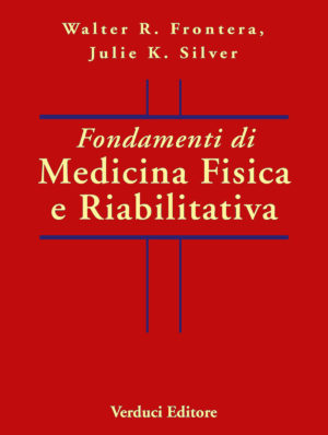 Fondamenti di Medicina Fisica e Riabilitativa