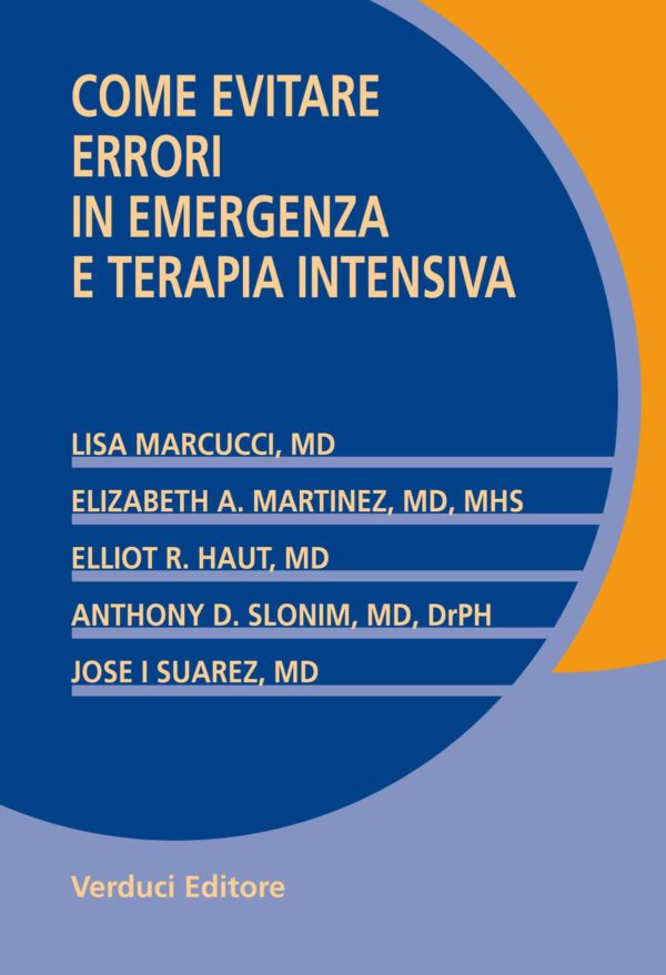 Come Evitare Errori In Emergenza e Terapia Intensiva