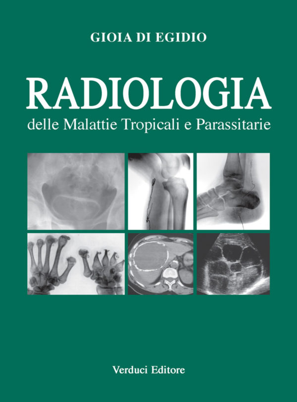 Radiologia delle Malattie Tropicali e Parassitarie