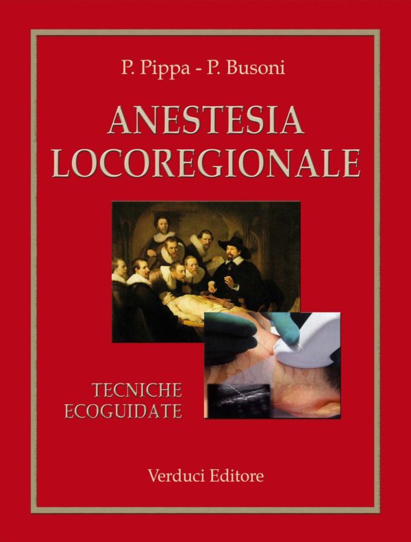 Anestesia Locoregionale – Tecniche Ecoguidate