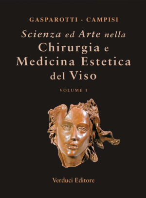Scienza ed Arte nella Chirurgia e Medicina Estetica del Viso
