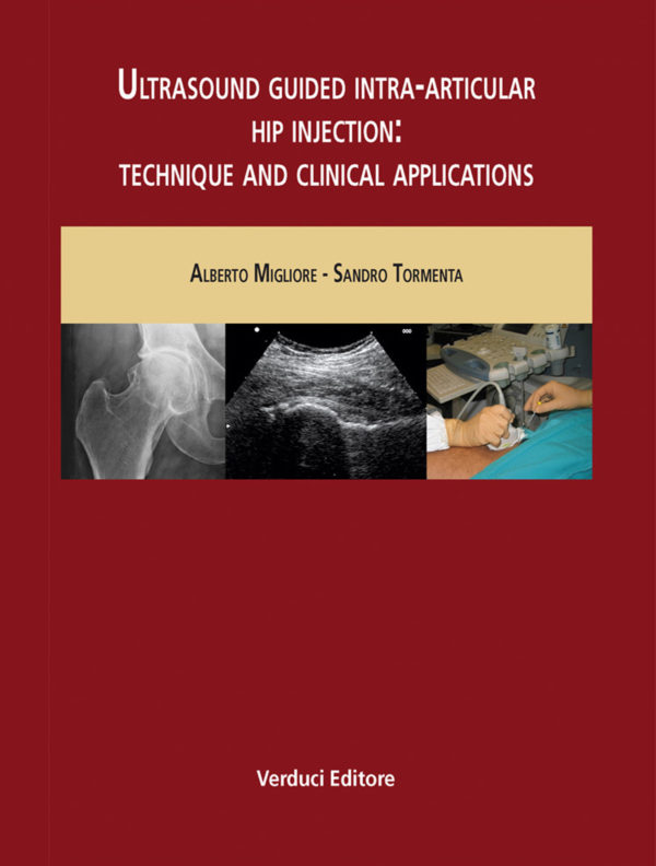 Ultrasound Guided Intra-Articular Hip Injection: Technique and Clinical Applications
