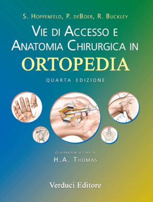 Vie di Accesso e Anatomia Chirurgica in Ortopedia