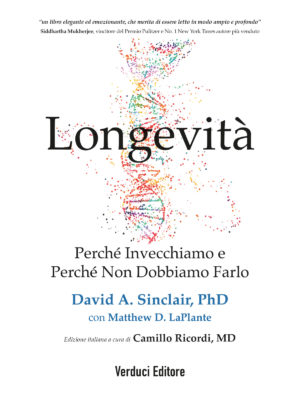 Copertina del libro Longevità di David A. Sinclair con illustrazione di una doppia elica del DNA multicolore su fondo chiaro