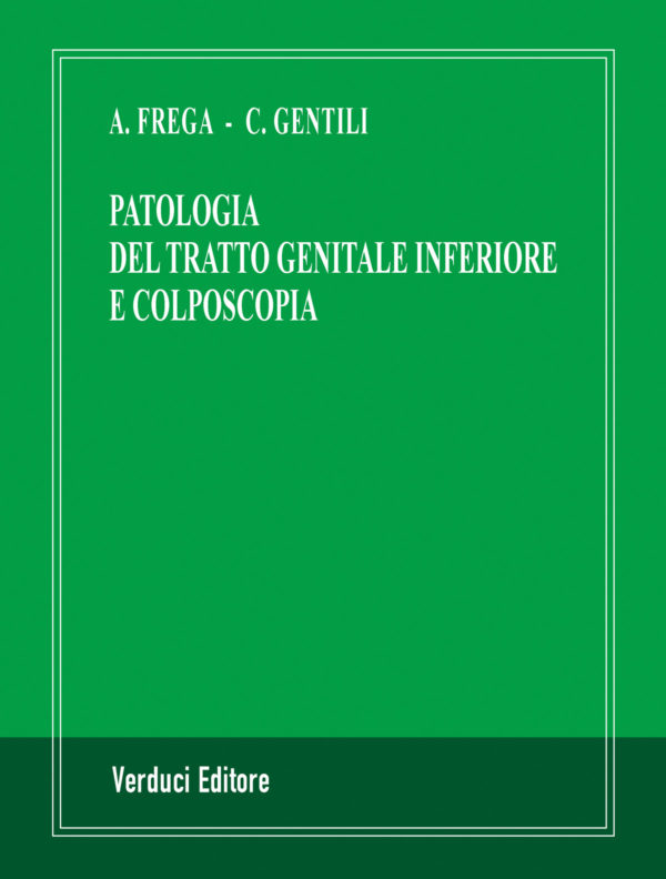 Patologia del Tratto Genitale Inferiore e Colposcopia