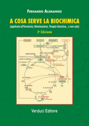 A Cosa Serve la Biochimica 2a Ed.