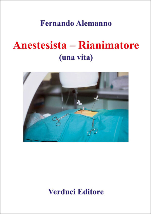 Anestesista - Rianimatore (una vita)